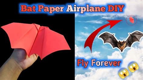 Bat Paper Airplane Diy That Flies Far And Forever Fly Like A Bat