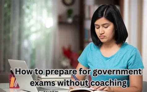 How To Prepare For Government Exams Without Coaching