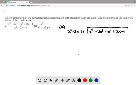 Solved Write Out The Form Of The Partial Fraction Decomposition Of The