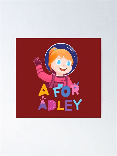 "A For Adley" Poster for Sale by NINUCI | Redbubble