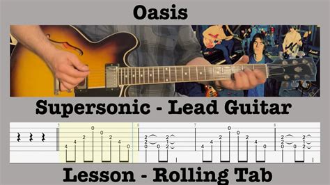 Supersonic Oasis Lead Guitar Lesson Rolling Tab Demonstration