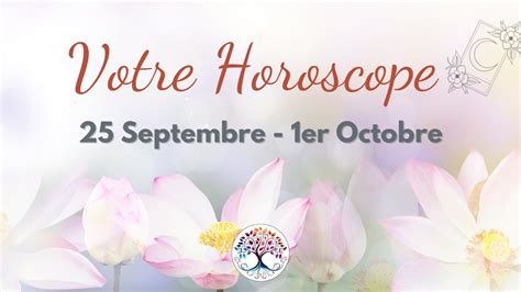 Votre Guidance Pour La Semaine Du Septembre Au Er Octobre