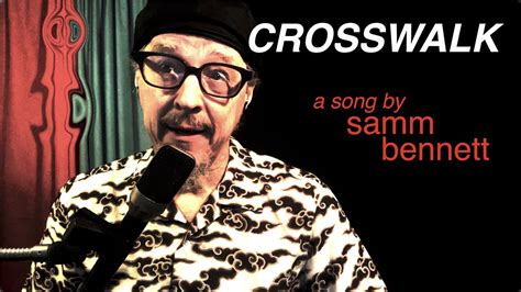 Crosswalk A Song By Samm Bennett Youtube