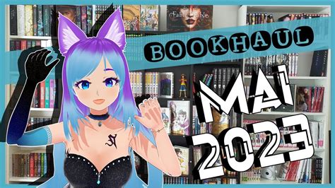 Vtuber FR BOOK HAUL Mai 2023 YouTube