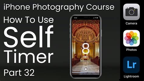 How To Use The Self Timer On Your Iphone Camera Iphone Photography