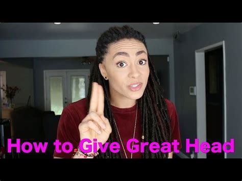 How To Give Great Head Sex Ed W Amber 101 YouTube