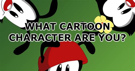 What Cartoon Character Are You?