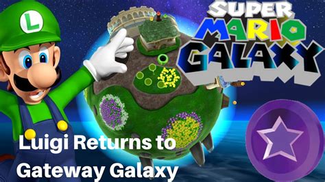 Super Mario Galaxy Gameplay Walkthrough Part Luigi Returns To