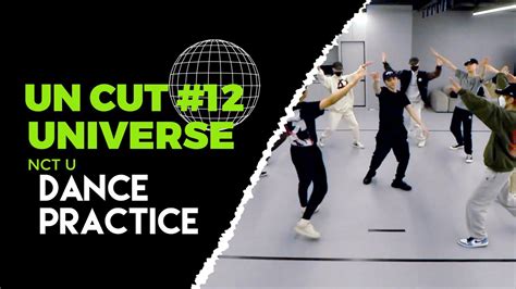 Pt Br Un Cut Take 12 Nct U ‘universe Lets Play Ball Dance