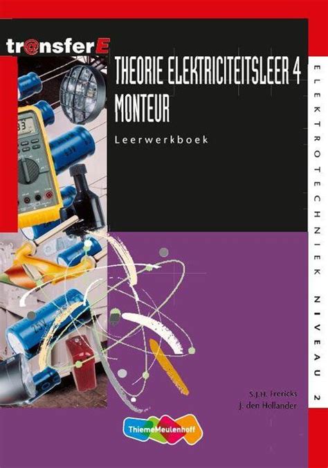 Theorie Elektriciteitsleer J Den Hollander Boek Bruna