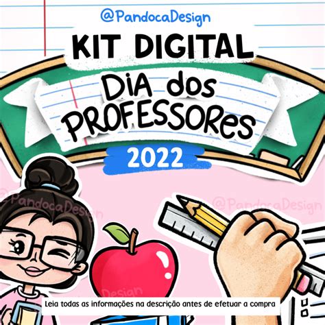 Kit Digital Dia Dos Professores - Kit Digital – Dia dos Professores 2022 – Pandoca ♡ Design