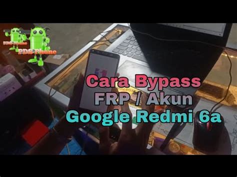 Bypass Frp Akun Google Redmi A Youtube