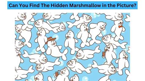 Brain Teaser For Iq Test Can You Find The Marshmallow Hidden Among The