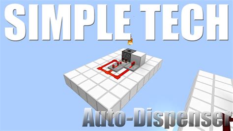 Minecraft Redstone Simple Tech Automatic Dispenser Youtube