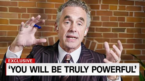 Jordan Peterson Explains How You Can Become Powerful Youtube