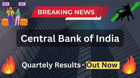 Central Bank Of India Results Central Bank Of India Q Central