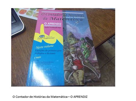 Matemáticos de Mogi Série de Livros O Contador de Histórias da