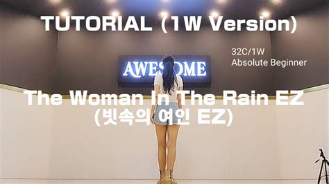 Tutorial The Woman In The Rain Ez Line Dance Ez Absolute