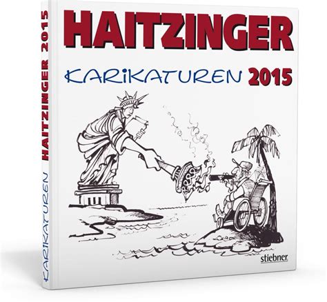 Haitzinger Karikaturen 2015 Stiebner Verlag GmbH