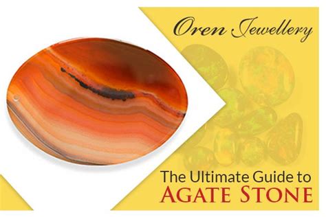 The Ultimate Guide To Agate Stone Orenis Better