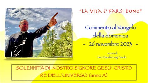 Commento al Vangelo del 26 novembre 2023 Nostro Signore Gesù Cristo