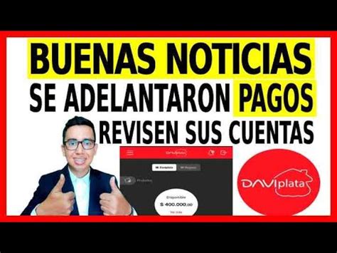 Buenas Noticias Se Adelantaron Pagos Revisen Sus Cuentas Pagos