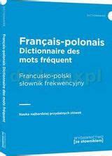 Nauka Francuskiego Dictionnaire Francais Polonais Des Mots Frequents