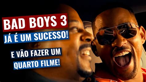 Bad Boys 3 Já é Um Sucesso E Bad Boys 4 JÁ EstÁ Em Desenvolvimento Bad Boys Para Sempre