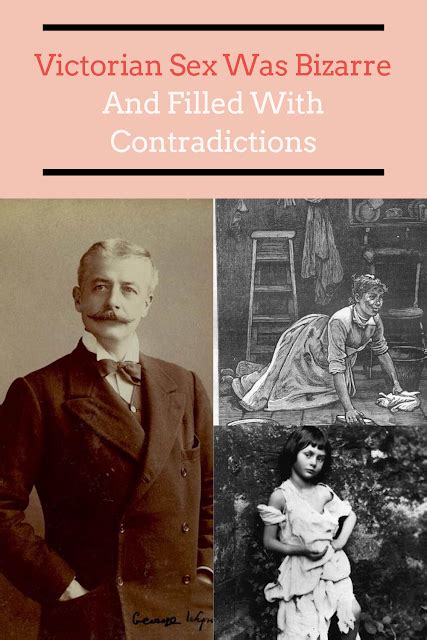 Victorian Sex Was Bizarre And Filled With Contradictions