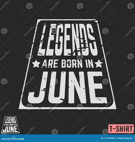 Legends Are Born In June Vintage T Shirt Stamp Stock Vector