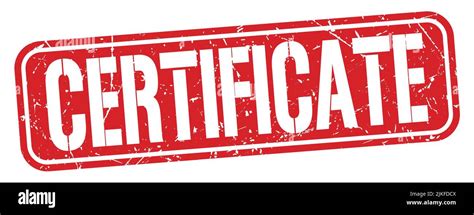 certificate text written  red grungy stamp sign stock photo alamy