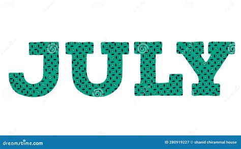 July Month Lettering Typograph Green Colour Isolated On White Stock