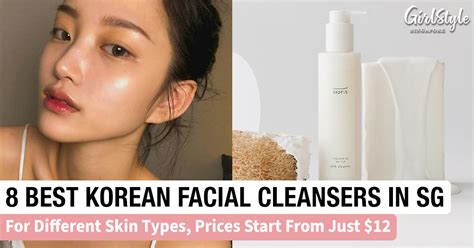 8 Best Korean Facial Cleansers From 12 In Singapore For Every Skin Type