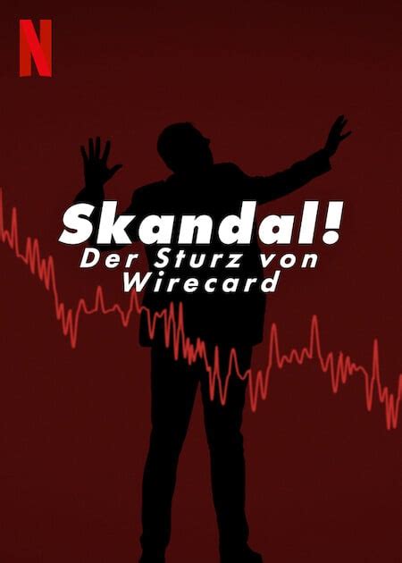 Poster Zum Film Skandal Der Sturz Von Wirecard Bild 1 Auf 3