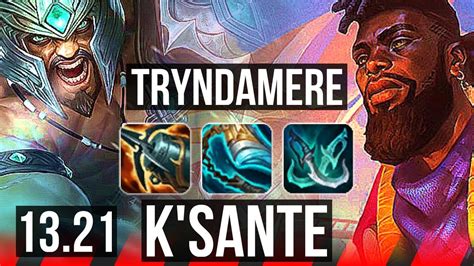 TRYNDA Vs K SANTE TOP 1 6M Mastery 1000 Games 9 2 6 Dominating