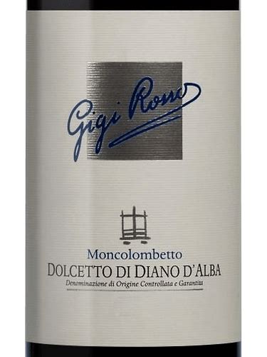 Gigi Rosso Moncolombetto Dolcetto Di Diano D Alba Vivino Us