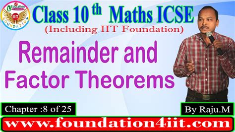 Class 10 Maths ICSE Remainder And Factor Theorems Chapter 8 Of