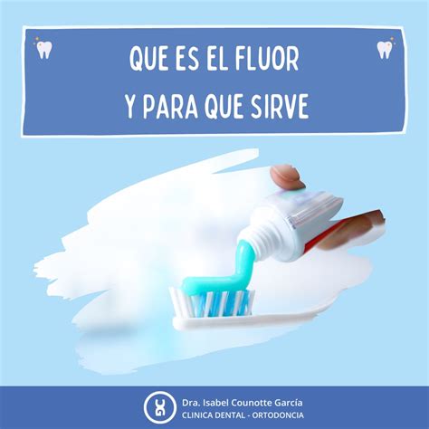 El Uso De Flúor En La Higiene Dental Diaria Clinica Dental Dra Isabel