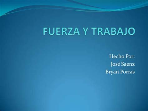 Fuerza Y Trabajo Ppt