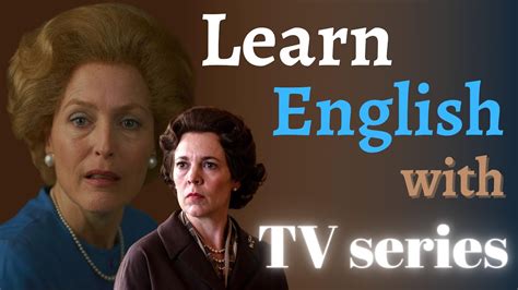 Learn English With Tv Series The Crown Improve Spoken English Talk