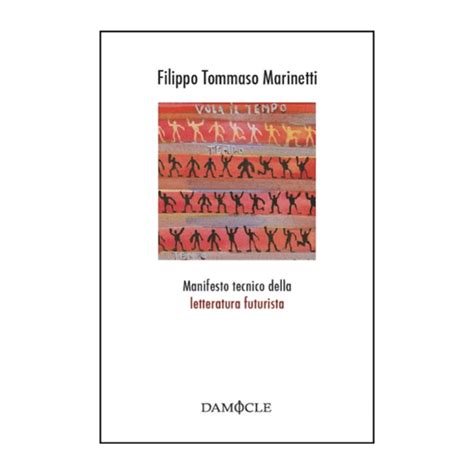 Filippo Tommaso Marinetti Manifesto Tecnico Della Letteratura