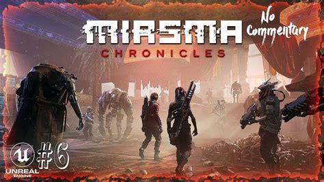 Miasma Chronicles Gameplay Part Playthrough Into The Wall