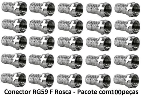 Conector F Rosca Rg Para Cabo Coaxial Pacote Pe As Mxt Outros