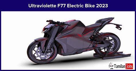 Ultraviolette F77 Electric Bike 2023 Price Details Top Speed Battery Life And Charging Time