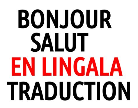 L Art Subtil De Dire Bonjour En Lingala Langue Du Congo