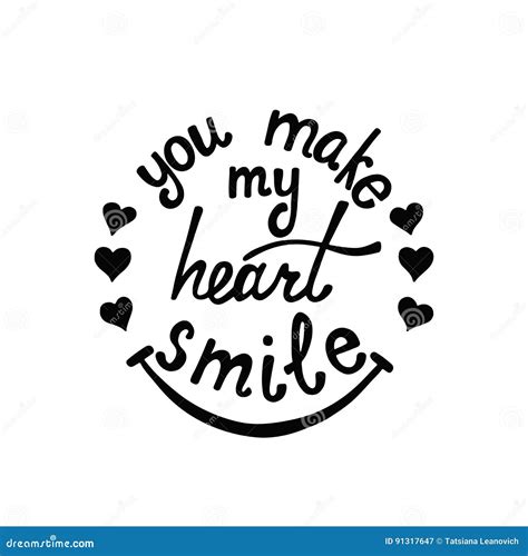 You Make My Heart Smile Lettering Romantic Quote About Love Stock