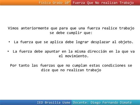 Fuerza Que No Hacen Trabajo