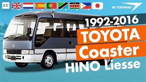 Toyota Coaster Hino Liesse B40b50 1992 2016 In Depth Review Youtube