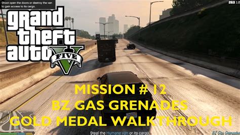 Gta Mission Bz Gas Grenades Gold Medal Walkthrough Youtube