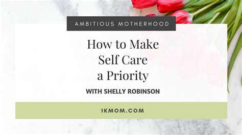 How To Make Self Care A Priority